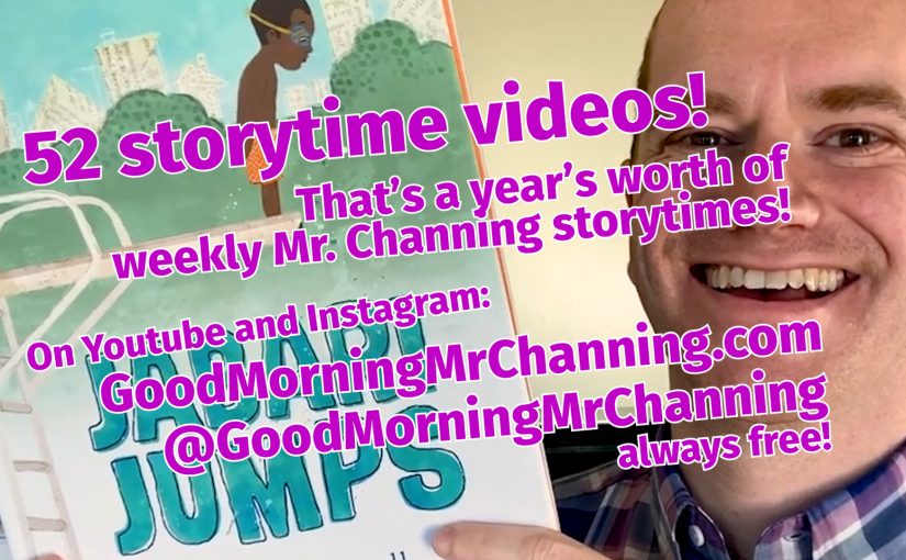 A full year of weekly storytimes! Thanks for reading with Mr. Channing!